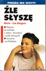 Źle słyszę / Marie-Lise Bargues