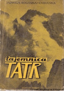 Tajemnica Tatr  / Jadwiga Roguska-Cybulska  