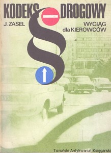 Kodeks drogowy : Wyciąg dla kierowców / Jan Zasel  