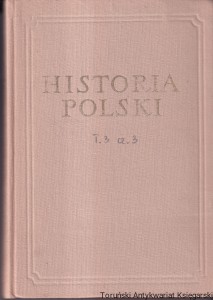 Historia Polski : TOM III 1850/1864-1918 : CZĘŚĆ 3 1914-1918 / Żanna Kormanowa, Walentyna Najdus (red.)