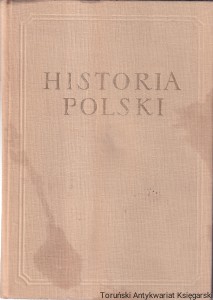 Historia Polski : Tom III 1850/1864-1918 : Część I 1850-1864-1900 / Żanna Kormanowa i inni (red.)