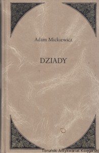 Dziady / Adam Mickiewicz 