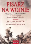 Pisarz na wojnie : Na szlaku bojowym Armii Czerwonej 1941-1945 / Wasilij Grossman 
