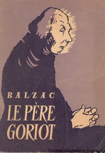 Le Pere Goriot  / Balzac     