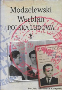 Modzelewski-Werblan Polska Ludowa / Robert Walenciak 