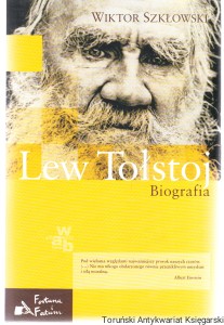 Lew Tołstoj : biografia / Wiktor Szkłowski