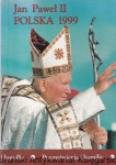Jan Paweł II : Polska 1999 : Przemówienia i homilie