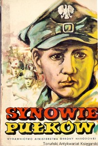 Synowie pułków  / W. Kozłowicz, T. Urniaż, M. Wojewódzki  