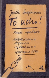 To ucho! Runda reporterów  / Jacek Snopkiewicz 