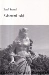 Z domami ludzi / Karol Samsel