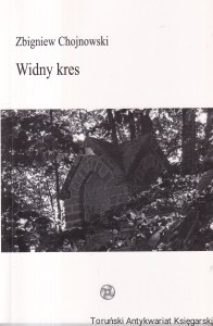 Widny kres / Zbigniew Chojnowski