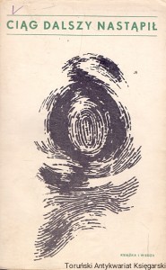 Ciąg dalszy nastąpił  / Zbigniew Bryczkowski, Ryszard Kaczorowski, Romuald Łabanow, Edward Nowka, Wiesław Pietryka, Jarosław Rulski, Ewa Jeczeń, Waldemar Tygielski, Barbara Bukowska