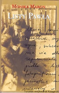 Listy Pawła  / Monika Maron 