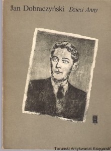 Dzieci Anny / Jan Dobraczyński
