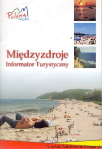 Międzyzdroje : Informator Turystyczny  / Praca zbiorowa 