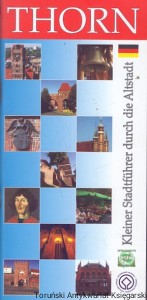 Thorn : Kleiner Stadtführer durch die Altstadt  / Arkadiusz Skonieczny  