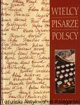 Wielcy pisarze polscy / praca zbiorowa