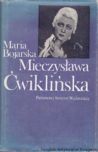 Mieczysława Ćwiklińska  / Maria Bojarska  