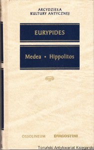 Medea ; Hippolitos / Eurypides [Seria Arcydzieła Kultury Antycznej]
