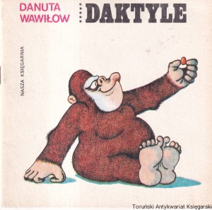 Daktyle / Danuta Wawiłow, ilustrował Edward Lutczyn [Seria Poczytaj Mi, Mamo]