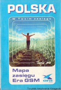 Polska w Twoim zasięgu : Mapa zasięgu Era GSM  / Praca zbiorowa  