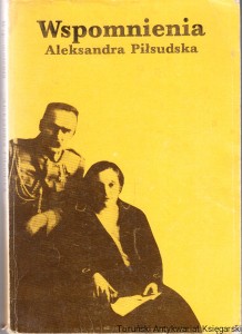 Wspomnienia / Aleksandra Piłsudska