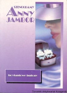 Stenogramy Anny Jambor : Brylantowe butony  / Anna Jambor 