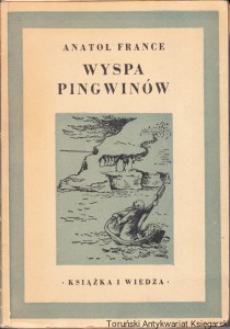 Wyspa pingwinów / Anatol France