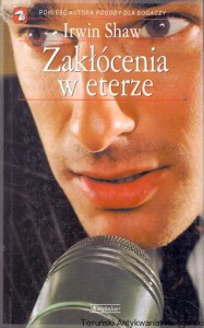 Zakłócenia w eterze : „Książnica” kieszonkowa / Irwin Shaw   
