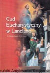 Cud eucharystyczny w Lanciano / Fr. Nicola Nasuti OFM Conv.