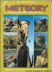 Meteory : Historia klasztorów i monastycyzmu / Theocharis M. Provatakis