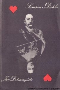 Samson i Dalila  / Jan Dobraczyński  