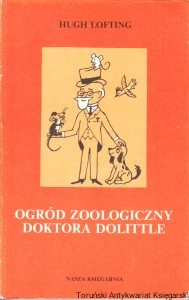 Ogród zoologiczny doktora Dolittle / Hugh Lofting 
