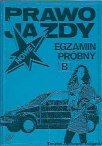 Prawo jazdy : Egzamin próbny B / Henryk Próchniewicz 