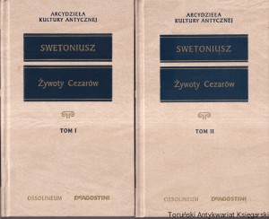 Żywoty Cezarów Tom I - II / Swetoniusz [Seria Arcydzieła Kultury Antycznej]