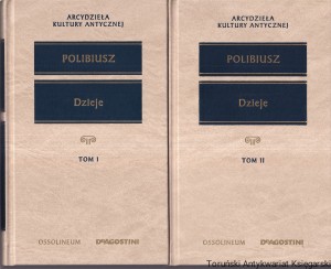 Dzieje Tom I - II / Polibiusz [Seria Arcydzieła Kultury Antycznej]