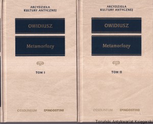 Metamorfozy Tom I - II / Owidiusz [Seria Arcydzieła Kultury Antycznej]