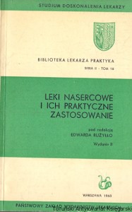 Leki nasercowe i ich praktyczne zastosowanie : Biblioteka lekarza praktyka Seria II - Tom 18 : Studium doskonalenia lekarzy  / Edward Rużyłło  (red.)
