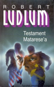 Testament Matarese’a  / Robert Ludlum 