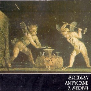 Srebra antyczne z Serbii : Wystawa Muzeum Narodowego w Belgradzie 29 kwietnia -3 czerwca 1996, Warszawa  / Praca zbiorowa 