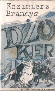 Dżoker : Wspomnienia z teraźniejszości / Kazimierz Brandys 