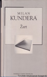 Żart / Milan Kundera 