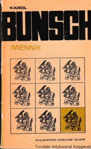 Imiennik: Powieść z czasów Bolesława Śmiałego: Tom 1 Śladem pradziada/ Karol Bunsch 