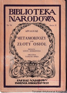 Metamorfozy albo złoty osioł / Apulejusz [Biblioteka Narodowa nr 79, seria II]