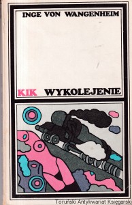 Wykolejenie / Inge von Wangenheim