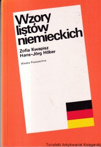 Wzory listów niemieckich  / Zofia Kwapisz, Hans-Jorg Hober