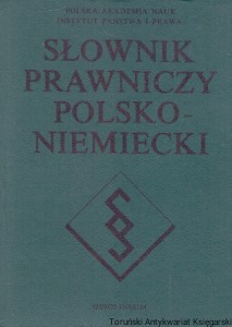 Słownik prawniczy polsko-niemiecki /  Praca zbiorowa  