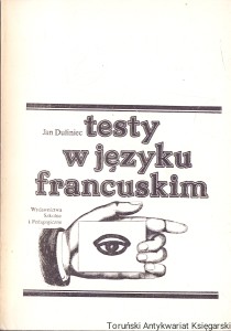Testy w języku francuskim  / Jan Duliniec  