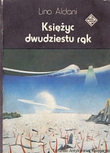 Księży dwudziestu rąk / Lino Aldani