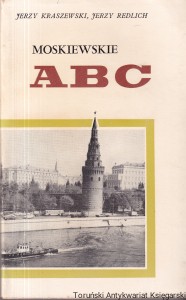 Moskiewskie ABC / Jerzy Kraszewski, Jerzy Redlich